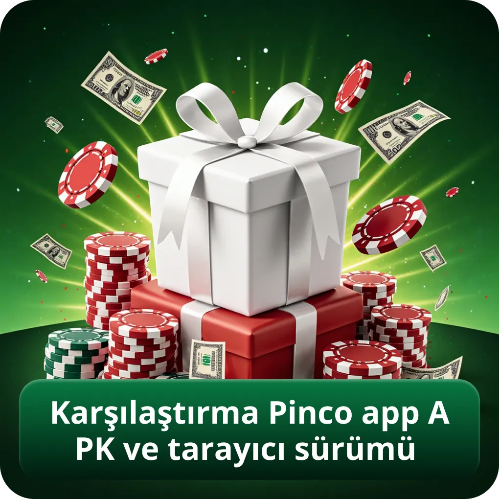 Pinco app APK ve tarayıcı sürümü karşılaştırması