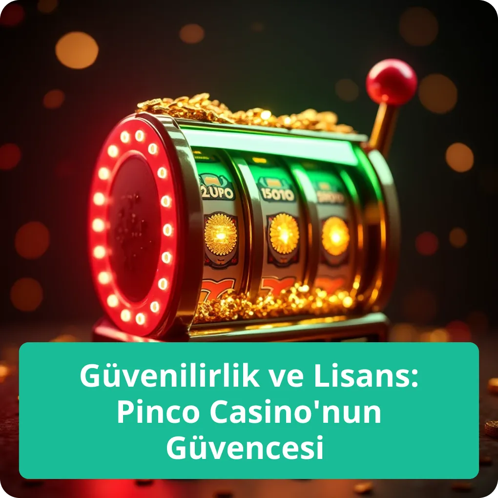 Güvenilirlik ve Lisans: Pinco Casino'nun Güvencesi – lisans ve oyuncu güvenliği Güvenilirlik ve Lisans: Pinco Casino'nun Güvencesi